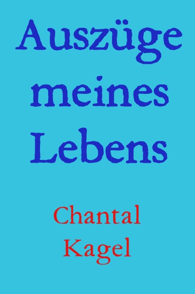 'Auszüge meines Lebens'-Cover
