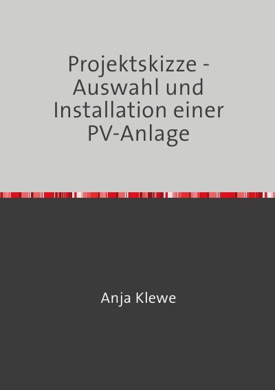 'Cover von Projektskizze – Auswahl und Installation einer PV-Anlage'-Cover