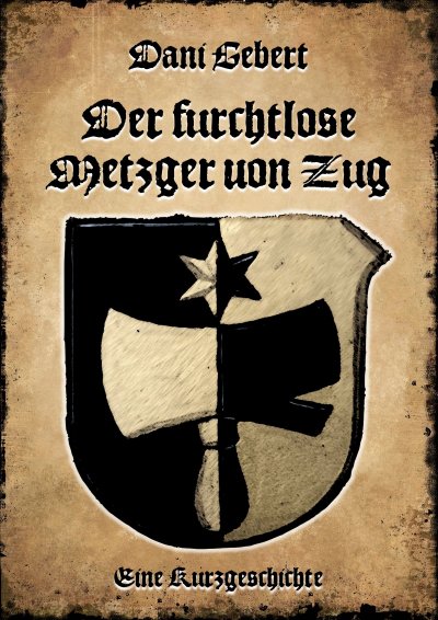 'Der furchtlose Metzger von Zug'-Cover
