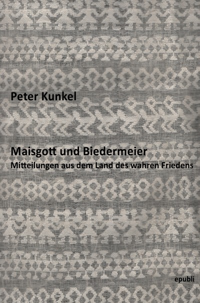 'Maisgott und Biedermeier'-Cover