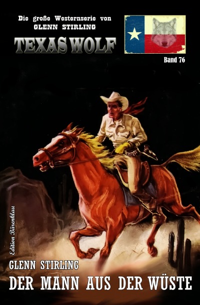 'Texas Wolf Band 76: Der Mann aus der Wüste'-Cover