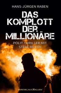Das Komplott der Millionäre - Hans-Jürgen Raben