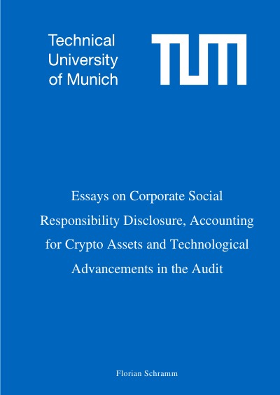 'Essays on Corporate Social Responsibility Disclosure, Accounting for Crypto Assets and Technological Advancements in the Audit'-Cover