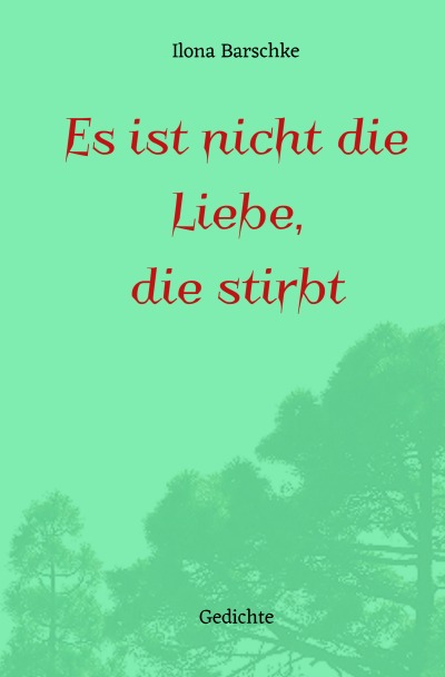 'Es ist nicht die Liebe, die stirbt'-Cover