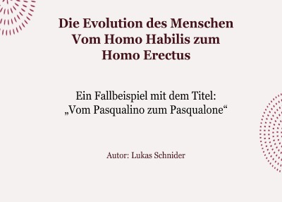 'Die Evolution des Menschen Vom Homo Habilis zum Homo Erectus'-Cover