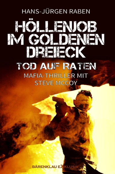 'Höllenjob im Goldenen Dreieck – Tod auf Raten'-Cover