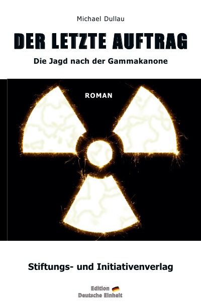 '»DER LETZTE AUFTRAG« – Die Jagd nach der Gammakanone'-Cover