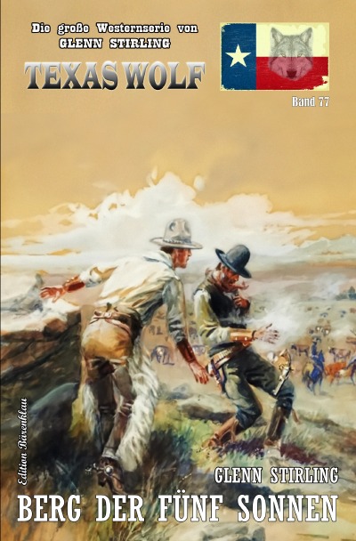 'Texas Wolf Band 77: Berg der fünf Sonnen'-Cover