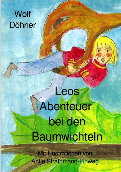 'Cover von Leos Abenteuer bei den Baumwichteln'-Cover