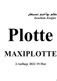 Plotte  Maxiplotte  2.Auflage 2022 19.Mai - Joachim Ziegler