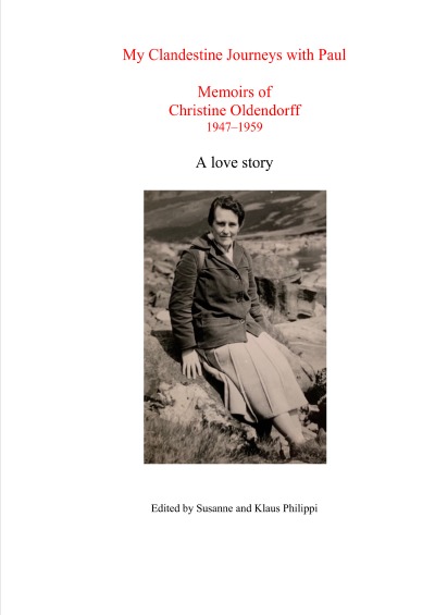 'My Clandestine Journeys with Paul Memoirs of Christine Oldendorff'-Cover