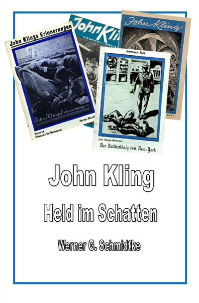 'Cover von John Kling – Held im Schatten'-Cover