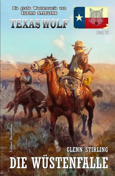 'Cover von Texas Wolf Band 78: Die Wüstenfalle'-Cover