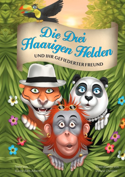 'Die Drei Haarigen Helden und ihr gefiederter Freund'-Cover