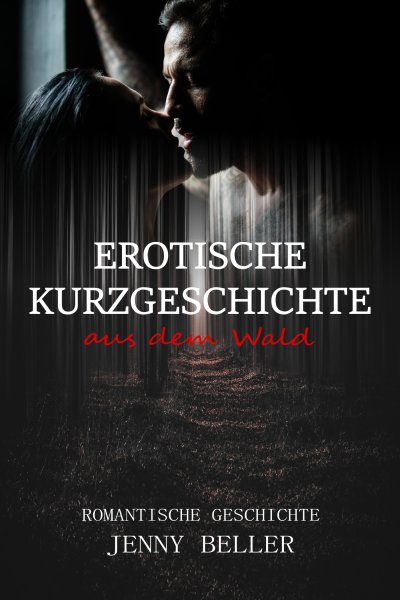 'Cover von Erotische Kurzgeschichte aus dem Wald'-Cover