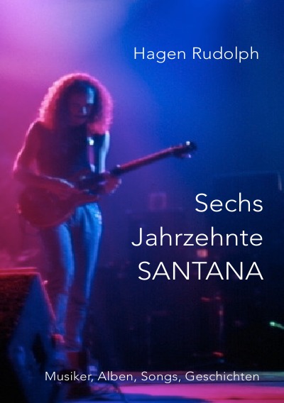 'Sechs Jahrzehnte SANTANA'-Cover