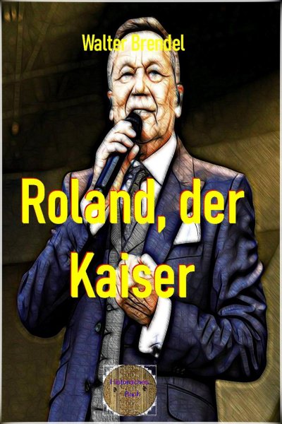 'Roland, der Kaiser'-Cover