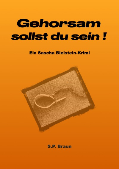 'Cover von Gehorsam sollst du sein!'-Cover