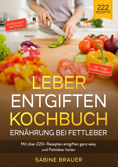 'Cover von Leber entgiften Kochbuch – Ernährung bei Fettleber'-Cover