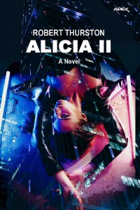 ALICIA II - The science fiction classic! - Robert Thurston, Christian Dörge