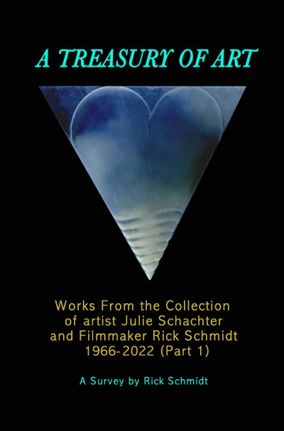 'Cover von A TREASURY OF ART––Works From the Collection of Artist/Photographer Julie Schachter and Filmmaker Rick Schmidt'-Cover