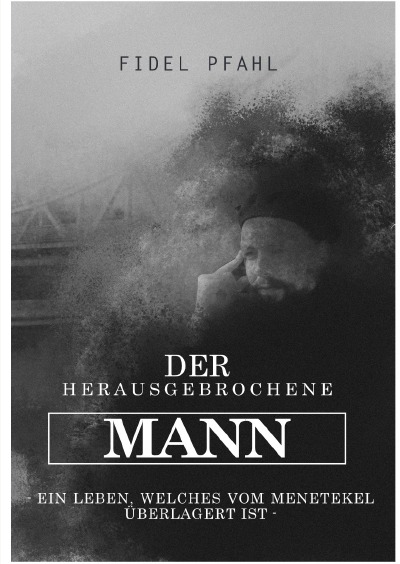 'Cover von Der herausgebrochene Mann'-Cover