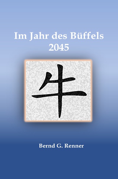 'Im Jahr des Büffels 2045'-Cover