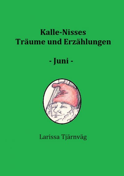 'Cover von Kalle-Nisses Träume und Erzählungen – Juni –'-Cover