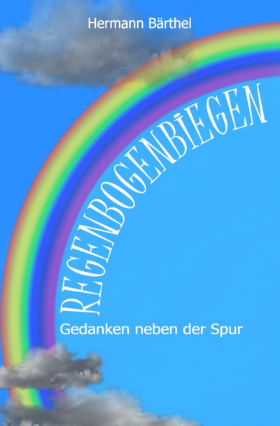 'Regenbogenbiegen'-Cover