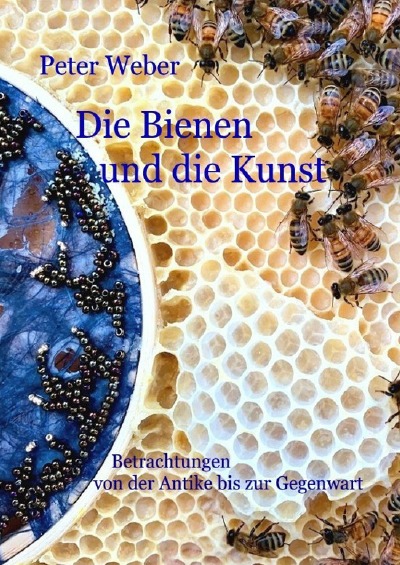 'Cover von Die Bienen und die Kunst'-Cover