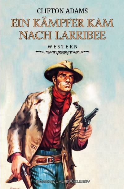 'Ein Kämpfer kam nach Larribee'-Cover