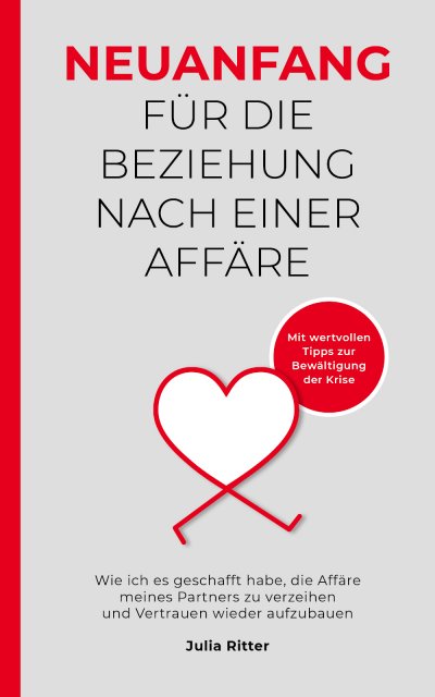 'Neuanfang für die Beziehung nach einer Affäre'-Cover