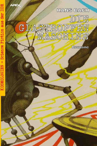 'DIE GLASTROPFENMASCHINE'-Cover