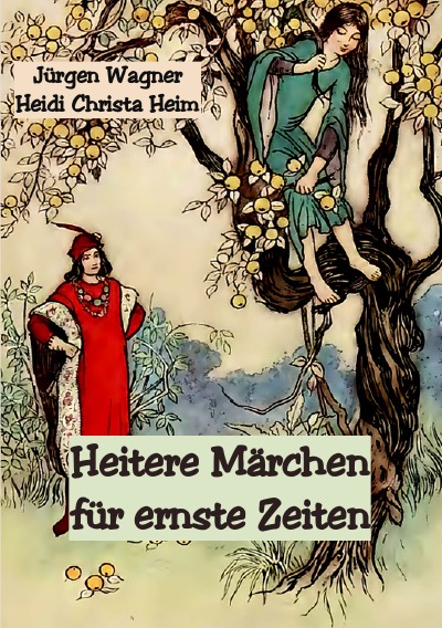 'Cover von Heitere Märchen für ernste Zeiten'-Cover
