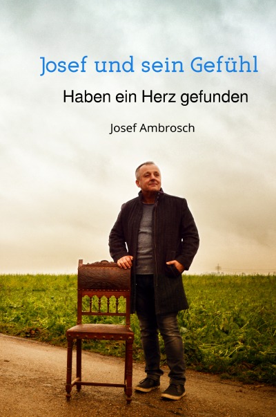 'Josef und sein Gefühl'-Cover