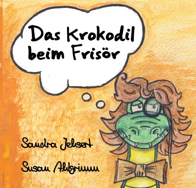'Das Krokodil beim Frisör'-Cover