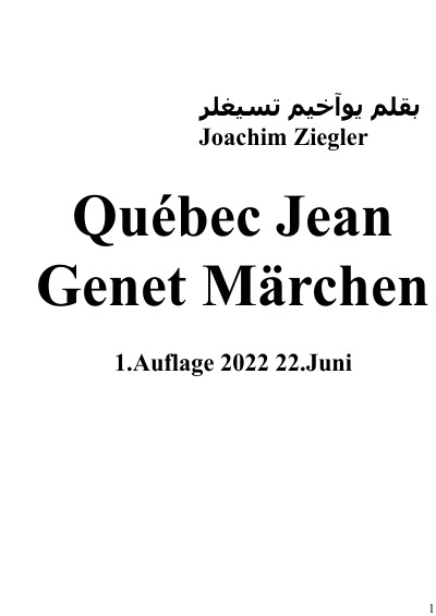 'Cover von Québec Jean Genet Märchen 1.Auflage 2022 22.Juni'-Cover
