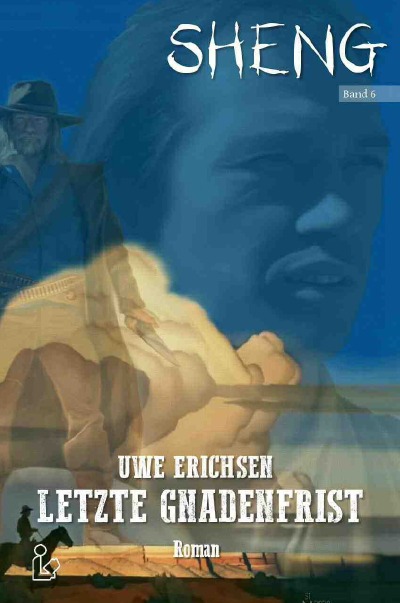 'SHENG, Band 6: LETZTE GNADENFRIST'-Cover
