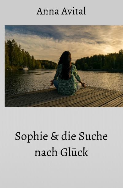 'Cover von Sophie und die Suche nach Glück'-Cover