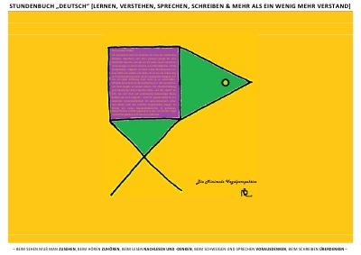 'STUNDENBUCH „DEUTSCH“ [LERNEN, VERSTEHEN, SPRECHEN, SCHREIBEN & MEHR ALS EIN WENIG MEHR VERSTAND]'-Cover