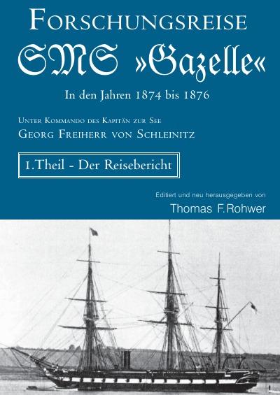 'Cover von Die Forschungsreise der SMS »Gazelle« in den Jahren 1874-76'-Cover