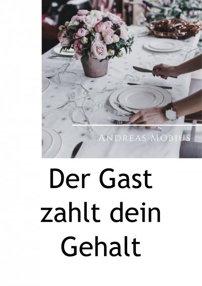 'Cover von Der Gast zahlt dein Gehalt'-Cover