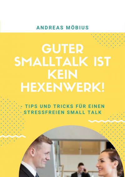 'Cover von Guter Small Talk ist kein Hexenwerk'-Cover