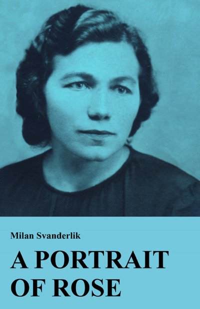 'A Portrait of Rose'-Cover