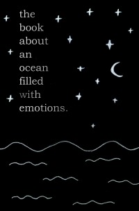 the book about an ocean filled with emotions. - Sina Ruck