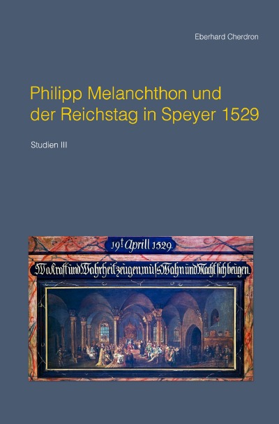 'Cover von Philipp Melanchthon und der Reichstag in Speyer 1529'-Cover