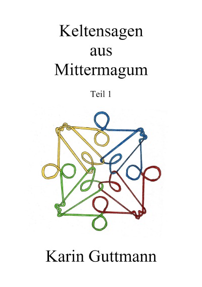 'Cover von Keltensagen aus Mittermagum Teil 1'-Cover