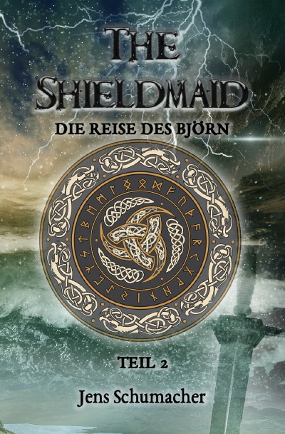 'Cover von The Shieldmaid – Teil 2 – Die Reise des Björn'-Cover