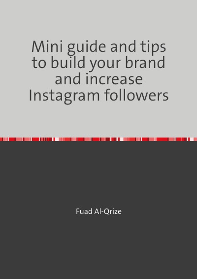 'Cover von Mini guide and tips to build your brand and increase Instagram followers'-Cover