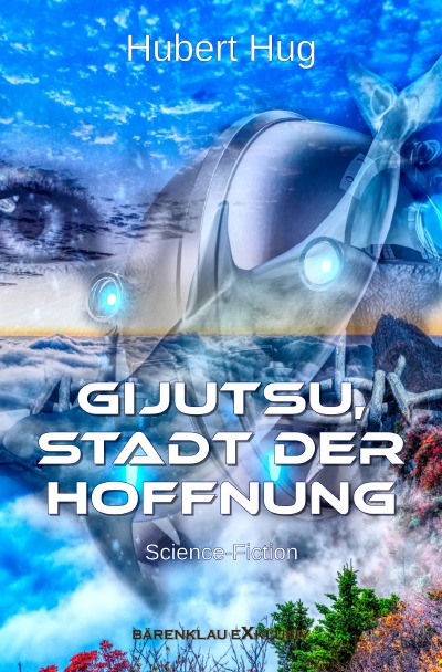 'Gijutsu, Stadt der Hoffnung – Illustrierte Sonderausgabe'-Cover
